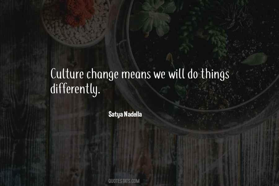 Quotes About Culture Change #966452