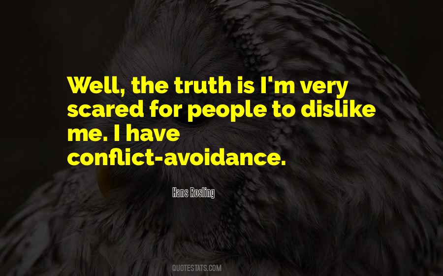 Quotes About Conflict Avoidance #867580
