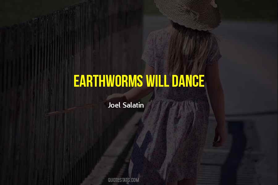 Quotes About Earthworms #712675