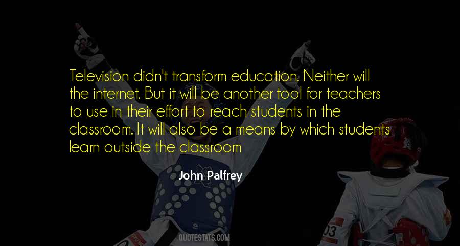 Transform Education Quotes #508836