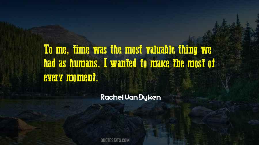 Valuable To Me Quotes #1316354
