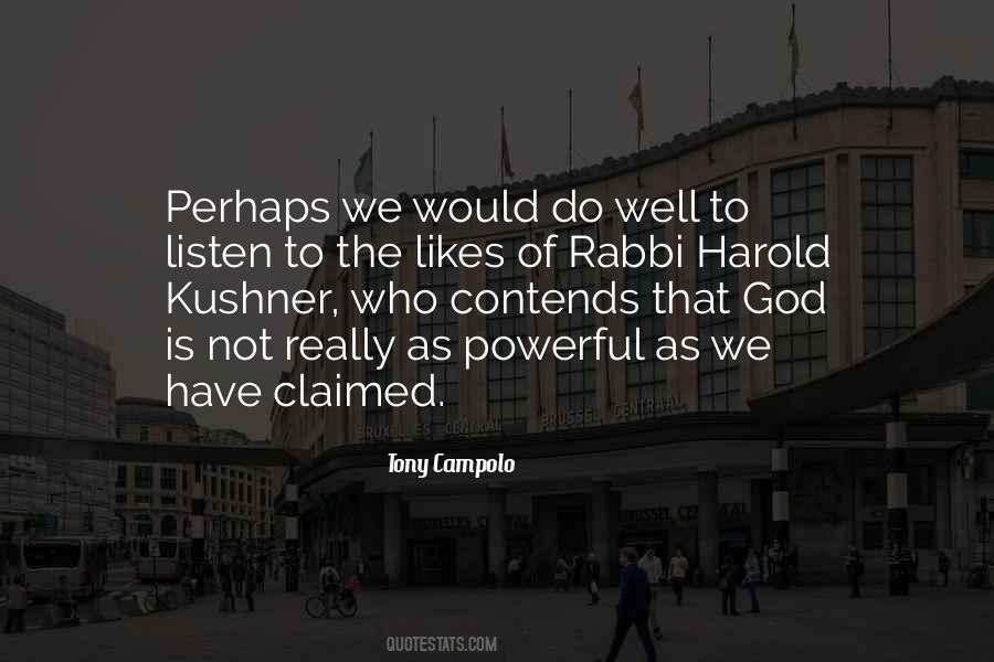 Rabbi Harold Kushner Quotes #1561234