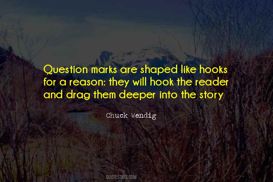Quotes About Question Marks #592954
