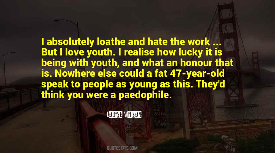 Quotes About Paedophile #693082