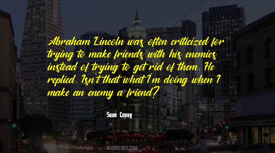Quotes About Enemy Friends #104440