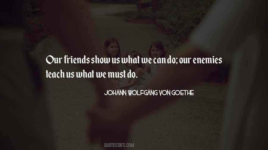 Quotes About Enemy Friends #386677