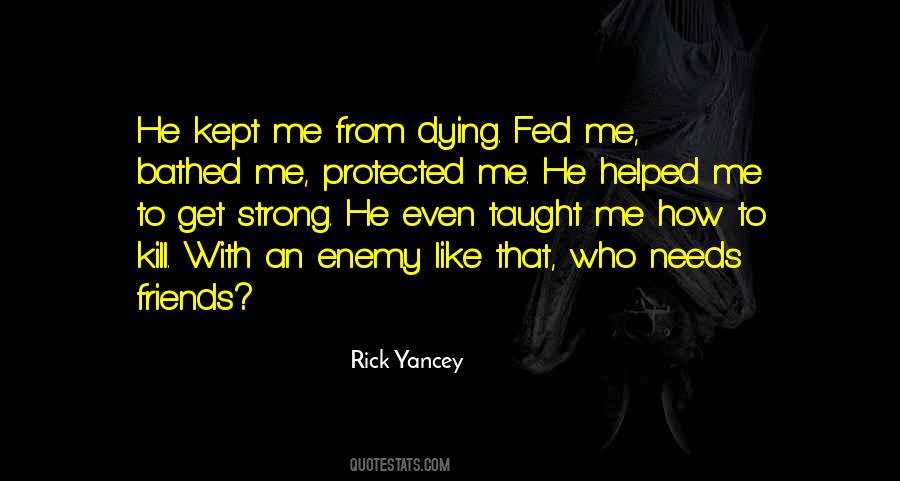 Quotes About Enemy Friends #412038