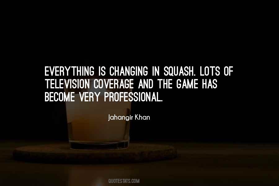 Quotes About Game Changing #1295480
