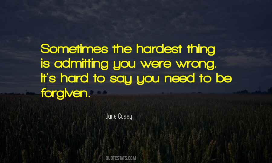 Quotes About Admitting You Need Help #304110