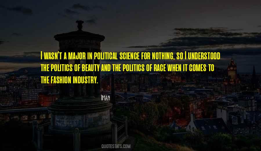 Quotes About Race And Politics #1633511