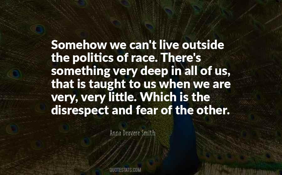 Quotes About Race And Politics #1804074