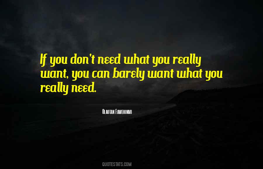 Quotes About Desires And Wants #1074391