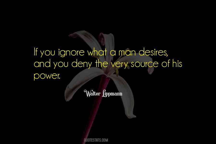 Quotes About Desires And Wants #1427813