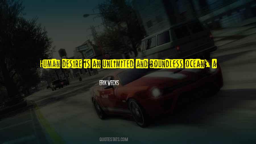 Quotes About Desires And Wants #1665527