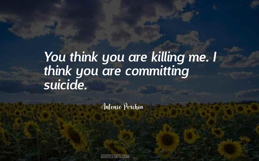 Committing Suicide Quotes #1141335