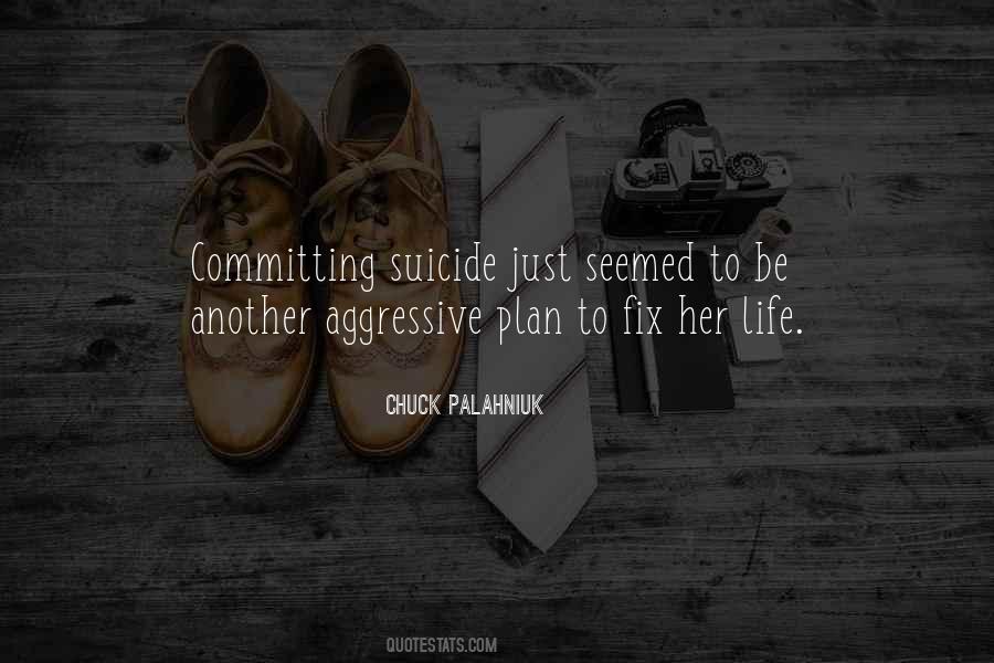 Committing Suicide Quotes #1296637