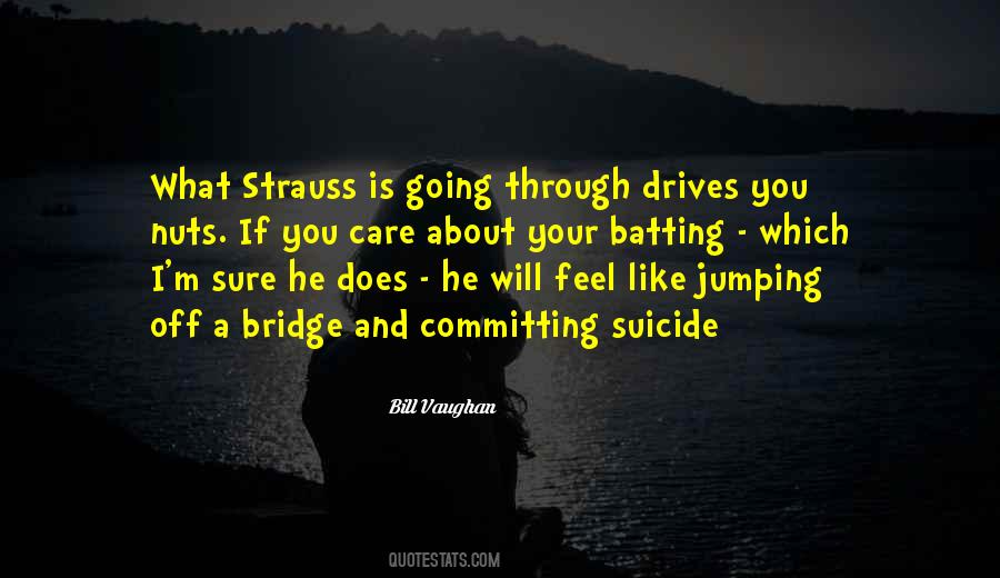 Committing Suicide Quotes #1461388