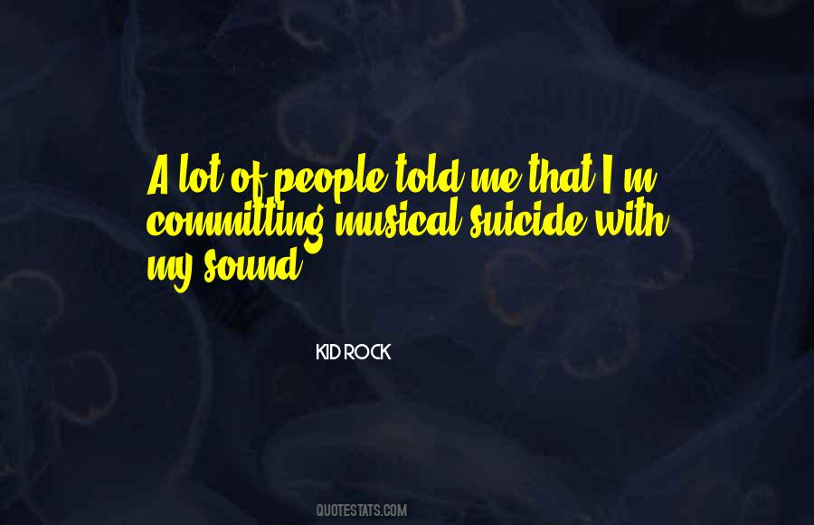 Committing Suicide Quotes #442038