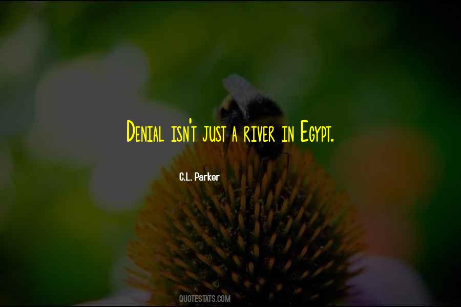 Denial Love Quotes #1568957