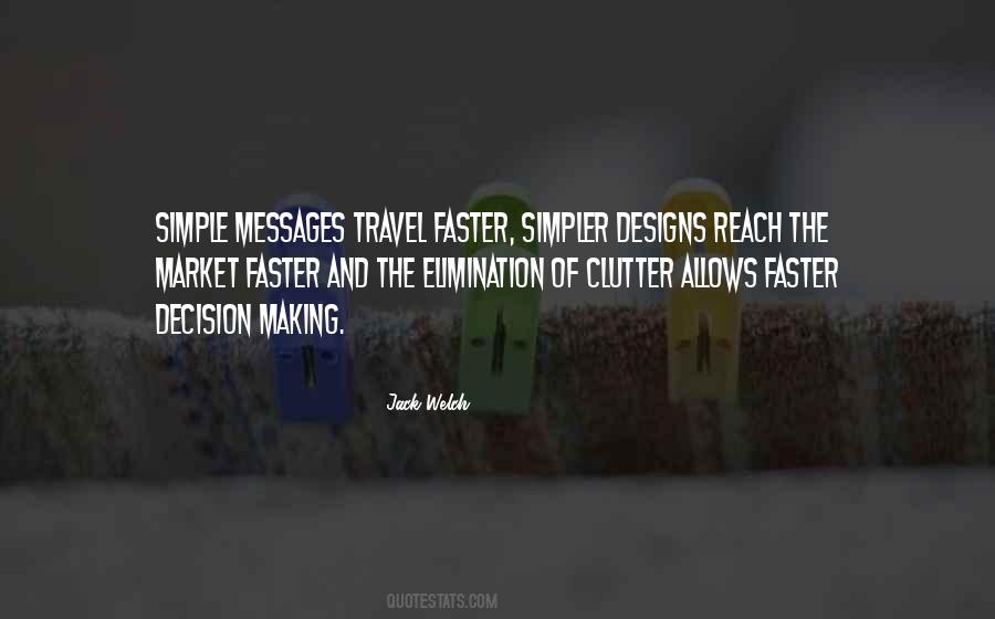 Quotes About Making Things Simpler #1006877