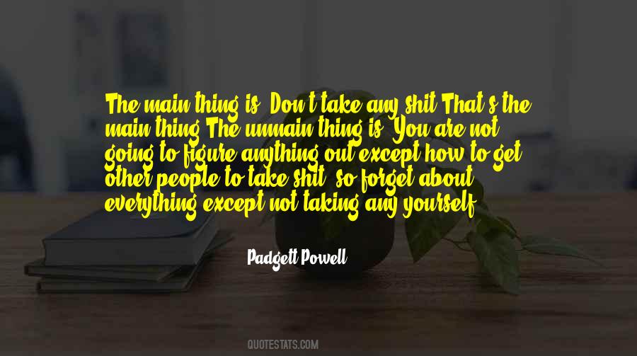 Quotes About Padgett #1385315