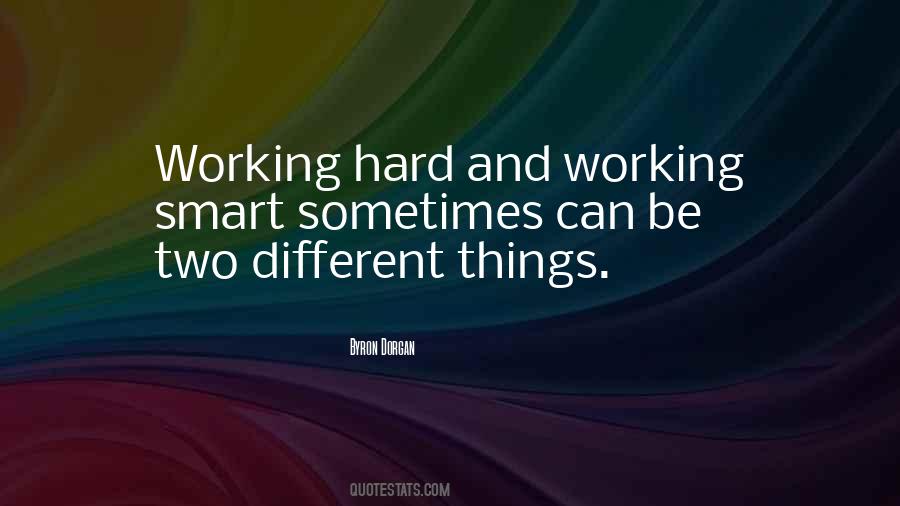 Work Hard And Smart Quotes #543901
