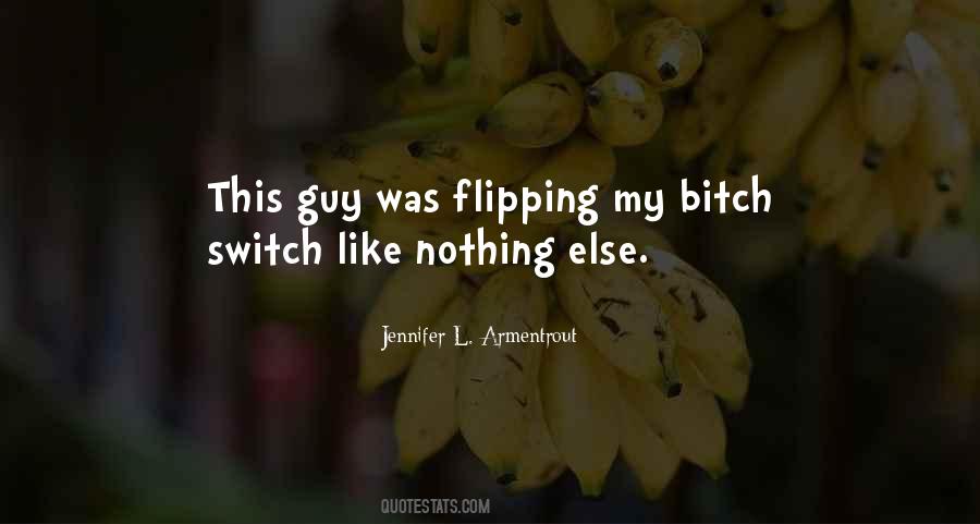 Quotes About Flipping The Switch #380062