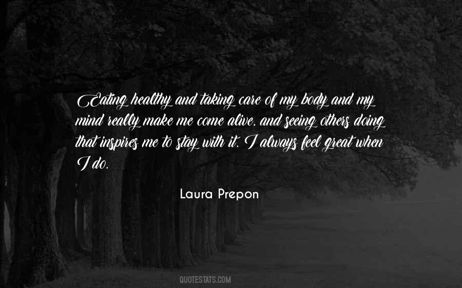 Quotes About Taking Care Of Your Body #75371