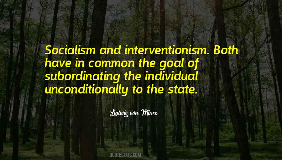 Quotes About Interventionism #1046437