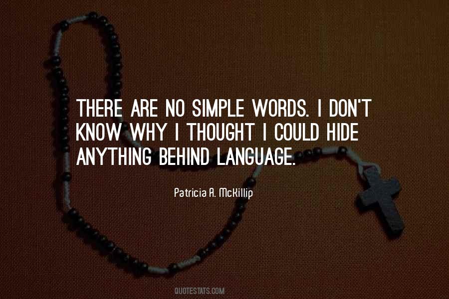 Quotes About Simple Language #80477
