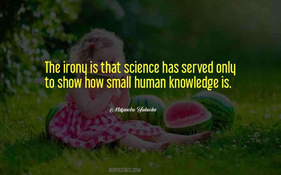 Human Knowledge Quotes #1753628