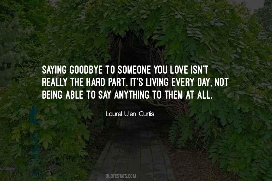 Quotes About Hard To Love Someone #1038477