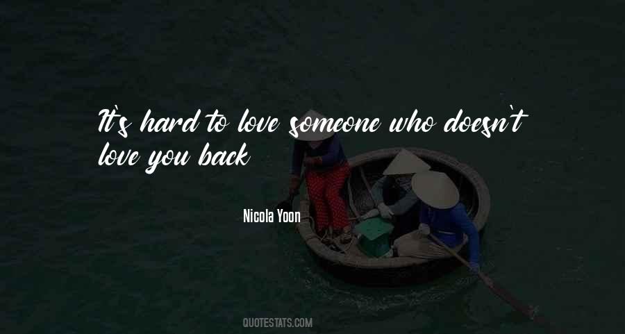 Quotes About Hard To Love Someone #1213249