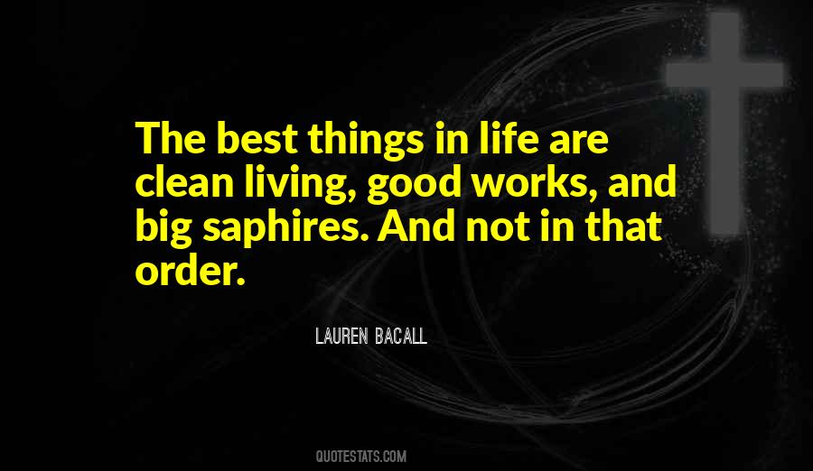 Quotes About The Good Things In Life #235249