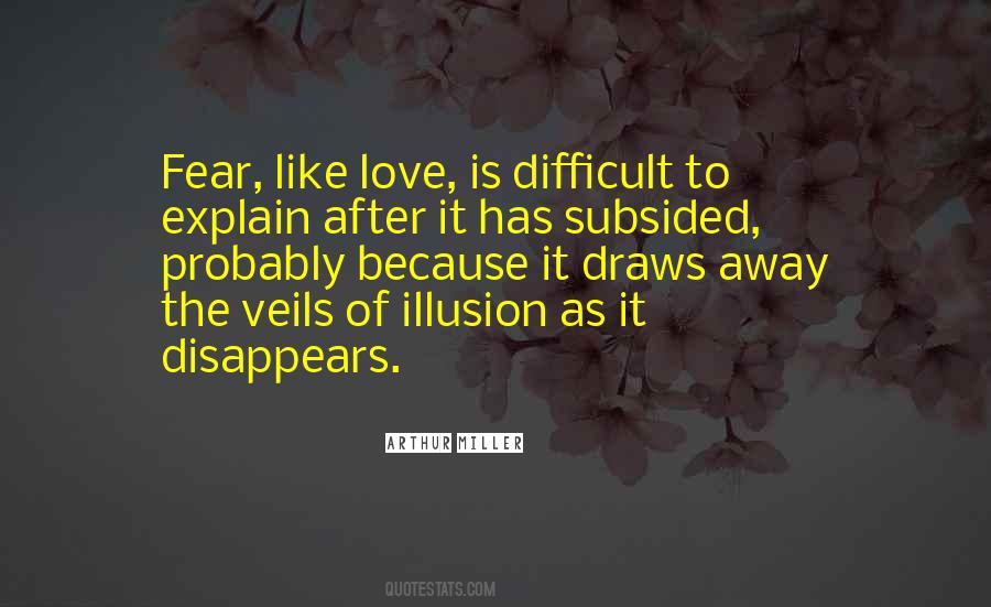 Difficult To Love Quotes #354165