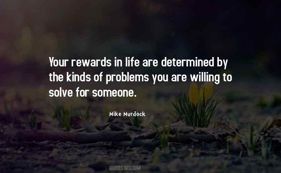 Life Rewards Quotes #1081055