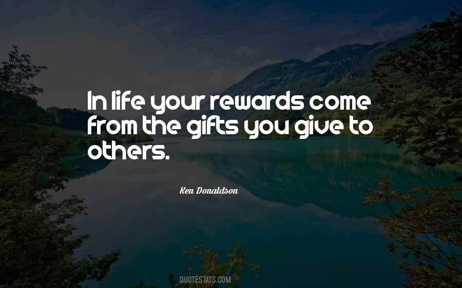 Life Rewards Quotes #882997