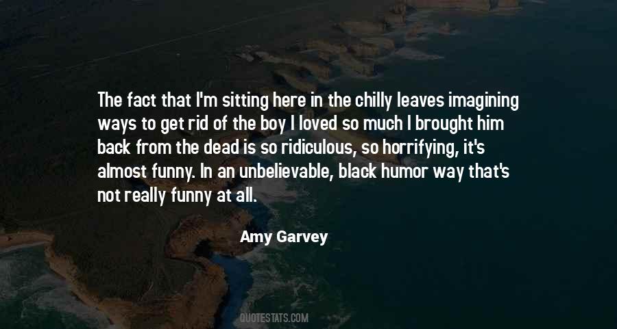 I M So Dead Quotes #1191920