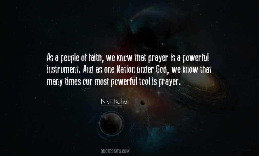 Prayer Is A Powerful Thing Quotes #346502