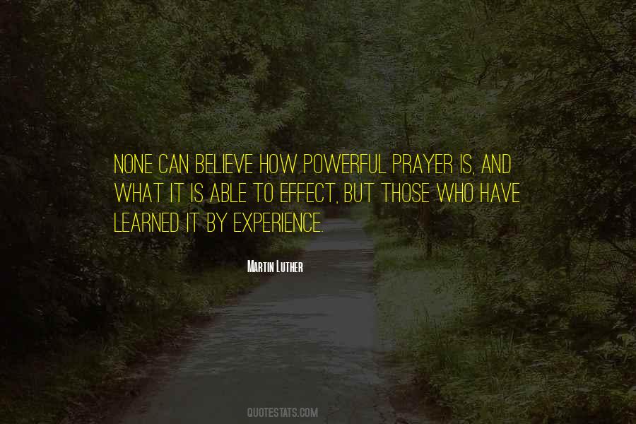 Prayer Is A Powerful Thing Quotes #355595