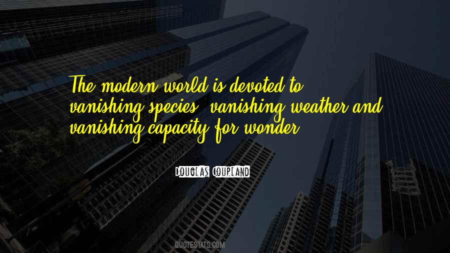 Quotes About Modern World #1050272