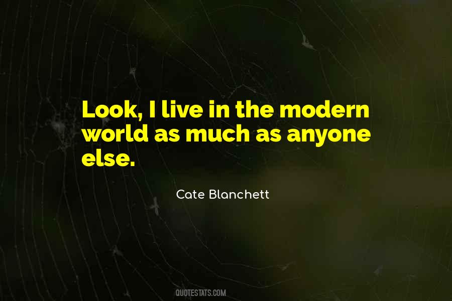 Quotes About Modern World #1691842
