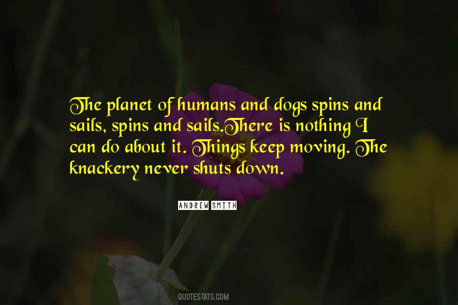 Quotes About Humans And Dogs #1605755