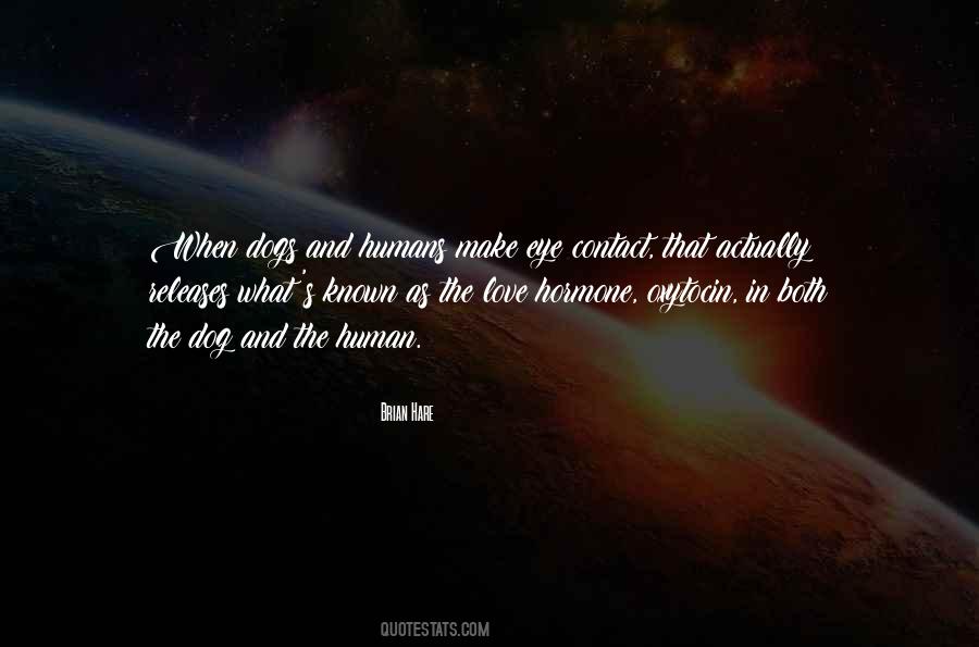 Quotes About Humans And Dogs #2748