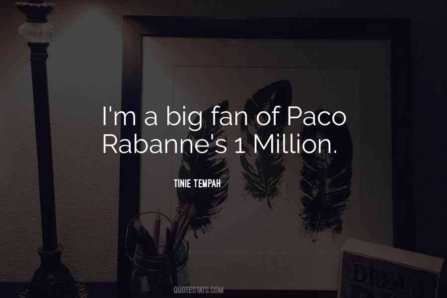 Quotes About Paco #1723969