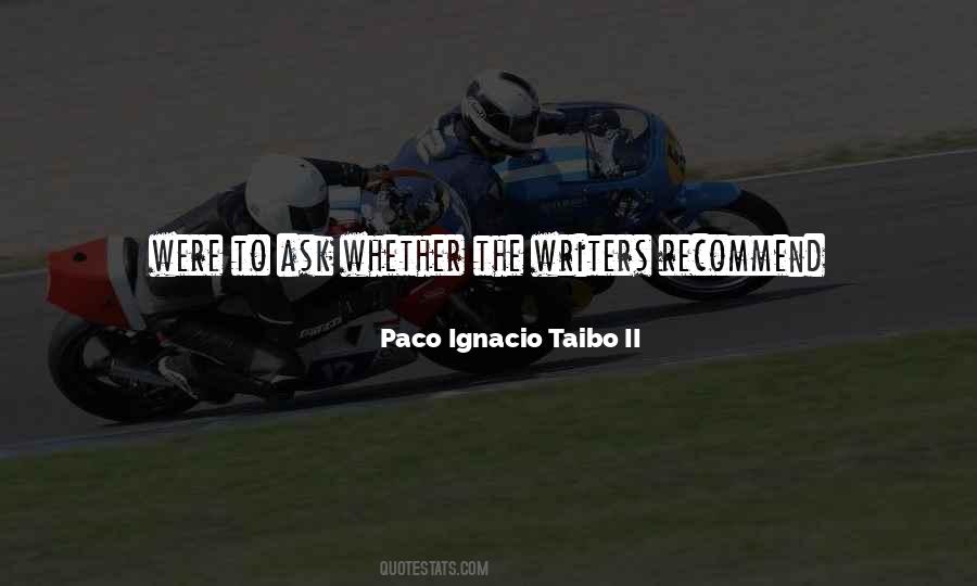 Quotes About Paco #760151