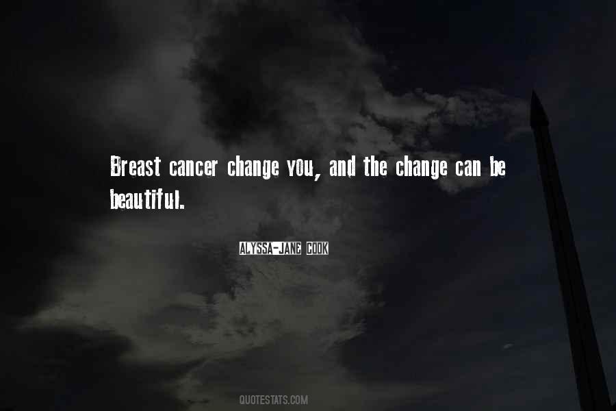 Quotes About Breast Cancer #740505