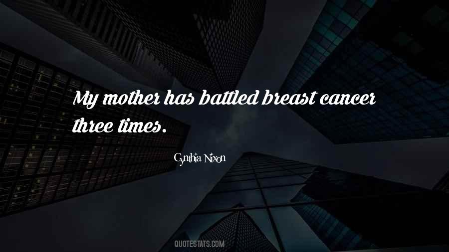 Quotes About Breast Cancer #91433