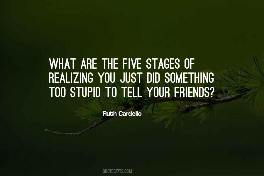 Five Stages Quotes #1084573