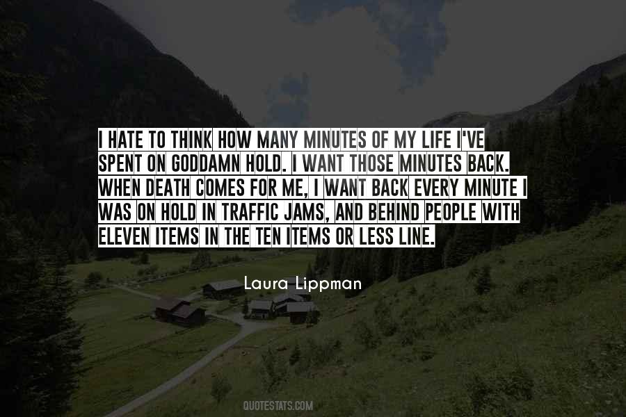 Quotes About Hate The Life #93391